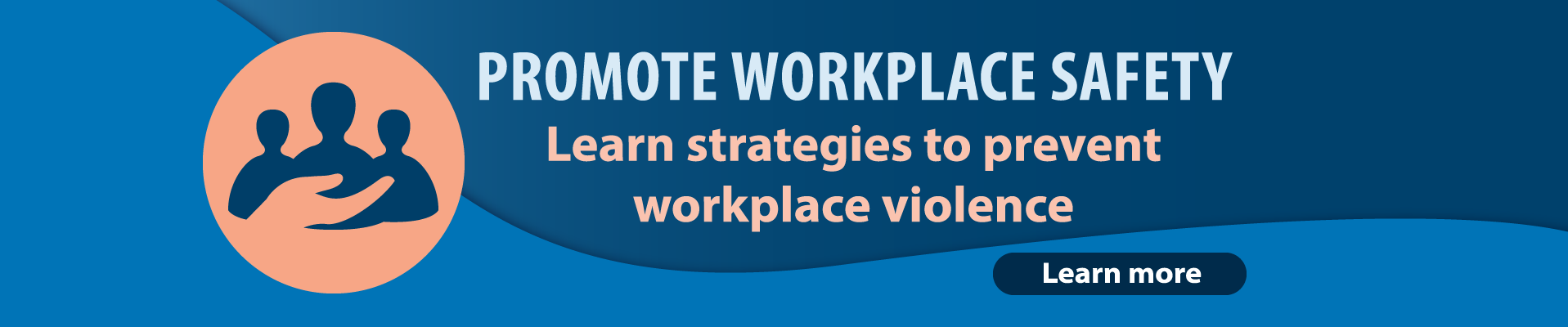 Promote Workplace Safety
